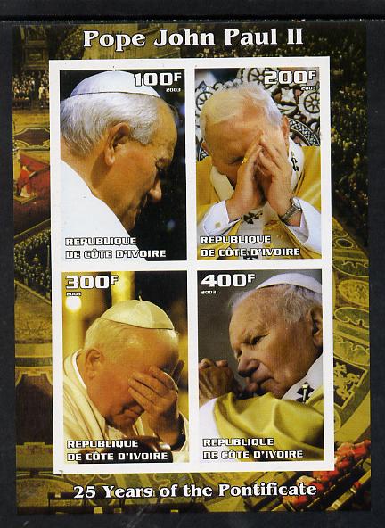 Ivory Coast 2003 Pope John Paul II - 25th Anniversary of Pontificate #6 imperf sheetlet containing 4 values unmounted mint