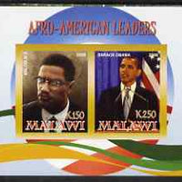 Malawi 2008 Afro-American Leaders #3 - Barack Obama & Malcolm X imperf sheetlet containing 2 values unmounted mint