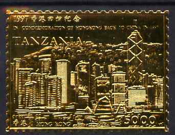 Tanzania 1997 Hong Kong back to China 5,000s value (showing Hong Kong Skyline) embossed in 22k gold foil unmounted mint
