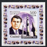Guinea - Bissau 2006 Space Pioneers #2 - Von Braun & Rockets individual imperf deluxe sheet unmounted mint. Note this item is privately produced and is offered purely on its thematic appeal