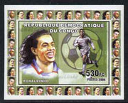 Congo 2006 Footballers #4 - Ronaldinho individual imperf deluxe sheet unmounted mint. Note this item is privately produced and is offered purely on its thematic appeal
