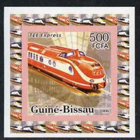 Guinea - Bissau 2006 High Speed Trains #3 - TEE Express individual imperf deluxe sheet unmounted mint. Note this item is privately produced and is offered purely on its thematic appeal