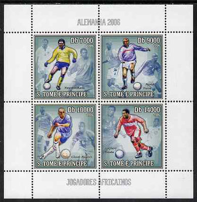 St Thomas & Prince Islands 2006 Football World Cup - African Players perf sheetlet containing 4 values unmounted mint, Mi 2739-42