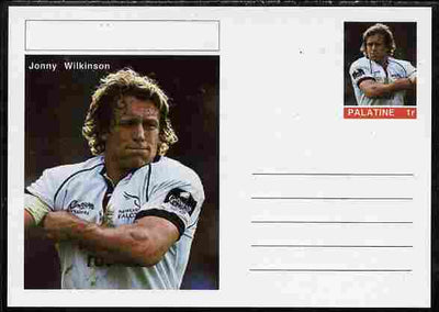 Palatine (Fantasy) Personalities - Jonny Wilkinson (rugby) postal stationery card unused and fine