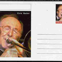 Palatine (Fantasy) Personalities - Chris Barber postal stationery card unused and fine
