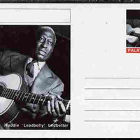 Palatine (Fantasy) Personalities - Huddie 'Leadbelly' Ledbetter postal stationery card unused and fine