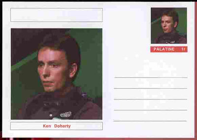 Palatine (Fantasy) Personalities - Ken Doherty (snooker) postal stationery card unused and fine