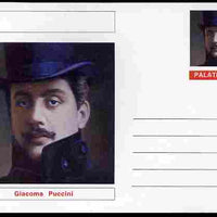 Palatine (Fantasy) Personalities - Giacoma Puccini (Composer) postal stationery card unused and fine
