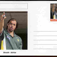 Palatine (Fantasy) Personalities - Shoaib Akhtar (cricket) postal stationery card unused and fine
