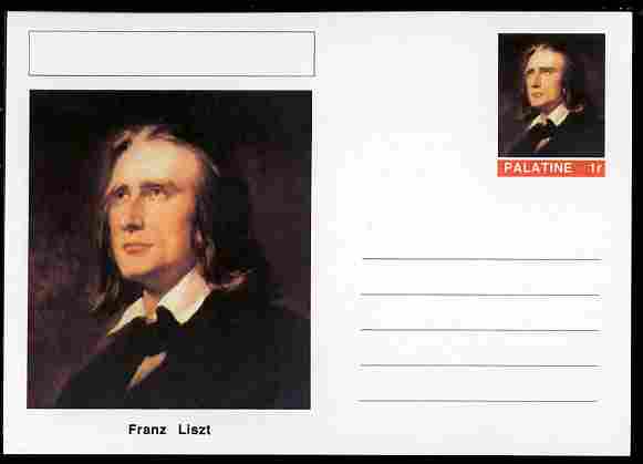 Palatine (Fantasy) Personalities - Franz Liszt (composer) postal stationery card unused and fine