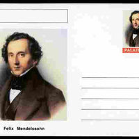 Palatine (Fantasy) Personalities - Felix Mendelssohn (composer) postal stationery card unused and fine