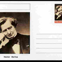 Palatine (Fantasy) Personalities - Hector Berlioz (composer) postal stationery card unused and fine