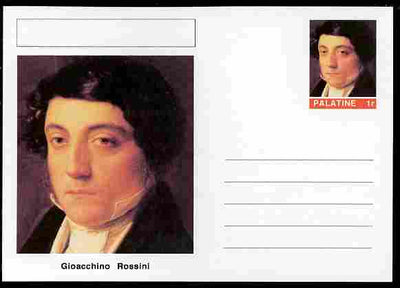 Palatine (Fantasy) Personalities - Gioacchino Rossini (composer) postal stationery card unused and fine