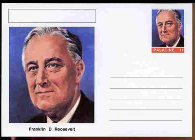 Palatine (Fantasy) Personalities - Franklin D Roosevelt (32nd USA President) postal stationery card unused and fine