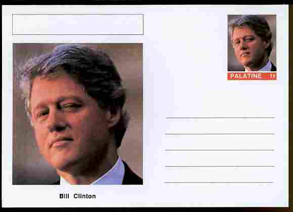 Palatine (Fantasy) Personalities - Bill Clinton (42nd USA President) postal stationery card unused and fine