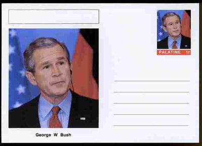 Palatine (Fantasy) Personalities - George W Bush (43rd USA President) postal stationery card unused and fine