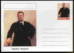 Palatine (Fantasy) Personalities - Theodore Roosevelt (26th USA President) postal stationery card unused and fine