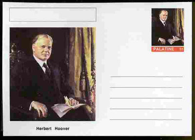 Palatine (Fantasy) Personalities - Herbert Hoover (31st USA President) postal stationery card unused and fine