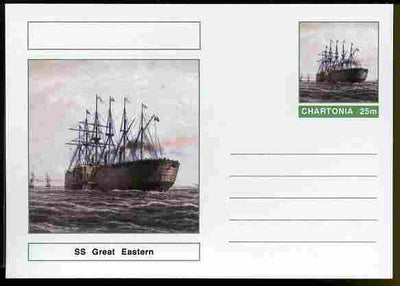 Chartonia (Fantasy) Ships - SS Great Eastern postal stationery card unused and fine