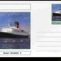 Chartonia (Fantasy) Ships - Queen Elizabeth 2 postal stationery card unused and fine