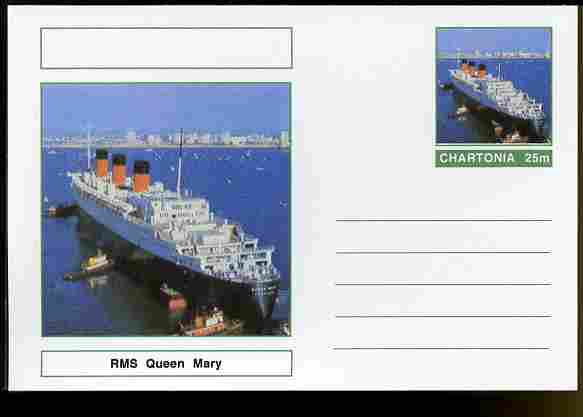 Chartonia (Fantasy) Ships - RMS Queen Mary postal stationery card unused and fine
