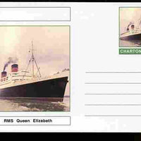 Chartonia (Fantasy) Ships - RMS Queen Elizabeth postal stationery card unused and fine