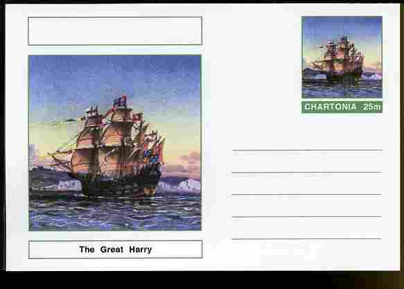 Chartonia (Fantasy) Ships - The Great Harry postal stationery card unused and fine