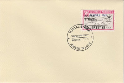 Guernsey - Alderney 1971 Postal Strike cover to Jersey bearing Flying Boat Saro Cloud 3d overprinted Europa 1965 additionally overprinted 'POSTAL STRIKE VIA JERSEY £3' cancelled with World Delivery postmark