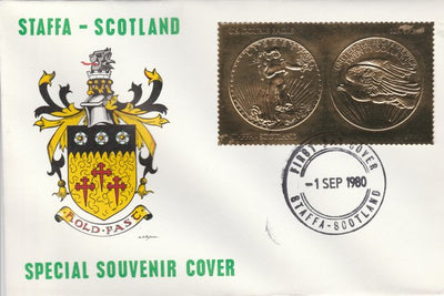 Staffa 1980 US Coins (1907 Double Eagle $20 coin both sides) on £8 perf label embossed in 22 carat gold foil (Rosen 903a) on illustrated cover with first day cancel