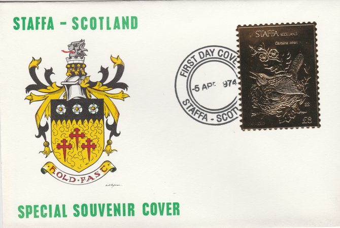 Staffa 1976 Carolina Wren (Female) £8 value perforated & embossed in 23 carat gold foil on souvenir cover with first day cancel (Rosen 293b)