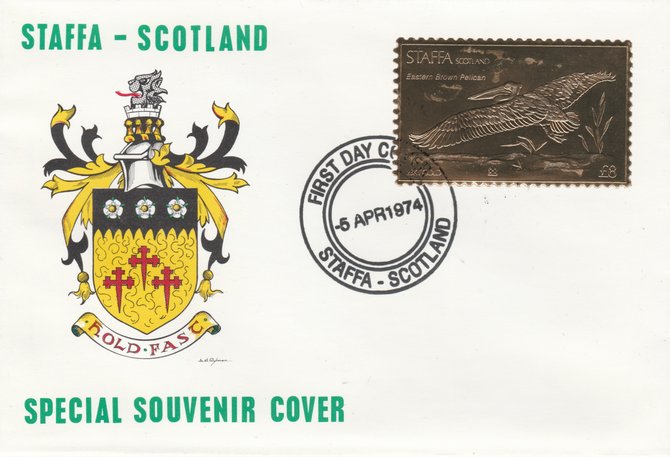 Staffa 1976 Eastern Brown Pelican (Female) £8 value perforated & embossed in 23 carat gold foil on souvenir cover with first day cancel (Rosen 308b)