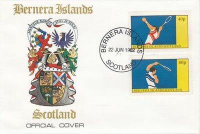Bernera 1982 Tennis perf,set of 2 values (40p & 60p) on special cover with first day cancel