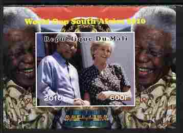 Mali 2010 Football World Cup #2 individual imperf deluxe sheetlet (Stamp shows Diana with Nelson Mandela) unmounted mint. Note this item is privately produced and is offered purely on its thematic appeal