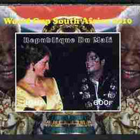 Mali 2010 Football World Cup #3 individual imperf deluxe sheetlet (Stamp shows Diana with Michael jackson with Mandela in border) unmounted mint. Note this item is privately produced and is offered purely on its thematic appeal