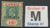 GAMBIA 1902 KE7 1s6d opt'd SPECIMEN with BROKEN M variety toned but only 13 can exist. Formerly in the John Rose Collection