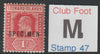 LEEWARD ISLANDS KE7 1d overprinted SPECIMEN with Club Foot on M variety (stamp 23) mint with gum only 13 can exist (SG 38s var)