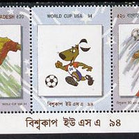 Bangladesh 1994 Football World Cup se-tenant strip of 3 (set of 2 plus label) unmounted mint, SG 509a