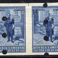 Uruguay 1952 Death Centenary of General Artigas 14c (Artigas at Ciudadela) imperf proof pair in issued colour with security punch holes & minor wrinkles (ex Waterlow archives) As SG 1017