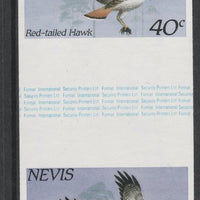 Nevis 1985 Hawks & Herons 40c (Red Tailed Hawk) imperf gutter pair unmounted mint from uncut proof sheet, as SG 266. Note: The design withing the gutter varies across the sheet, therefore, the one you receive,may differ from that ……Details Below