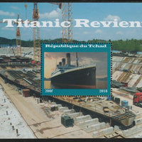 Chad 2018 Titanic Revisited perf souvenir sheet unmounted mint. Note this item is privately produced and is offered purely on its thematic appeal.