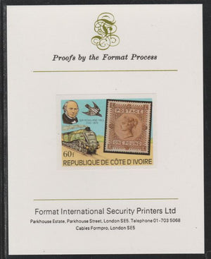 Ivory Coast 1979 Death Centenary of Rowland Hill (Stamps & Trains) 60f imperf mounted on Format International proof card as SG 594