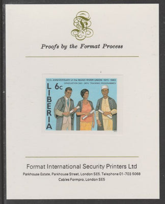 Liberia 1984 Tenth Anniversary of Mano River Union 6c imperf proof mounted on Format International proof card, as SG 1564