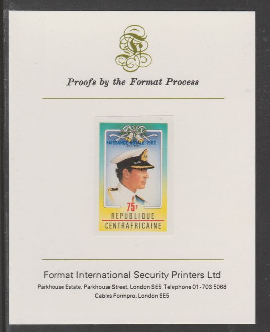 Central African Republic 1982 Birth of Prince William opt on Royal Wedding 75f imperf proof mounted on Format International proof card, as SG 864