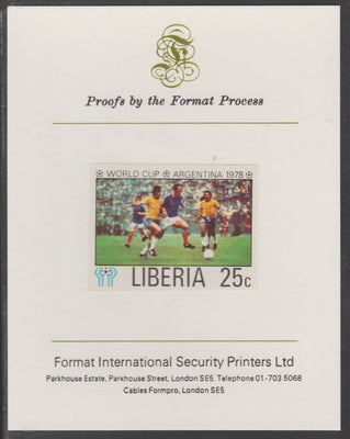 Liberia 1978 Football World Cup 25c imperf proof mounted on Format International proof card, as SG 1344