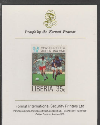 Liberia 1978 Football World Cup 35c imperf proof mounted on Format International proof card, as SG 1345