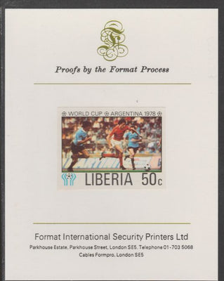 Liberia 1978 Football World Cup 50c imperf proof mounted on Format International proof card, as SG 1346