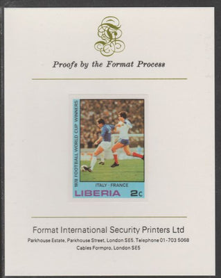 Liberia 1978 Football World Cup Winners 2c Italy v France imperf proof mounted on Format International proof card, as SG 1357