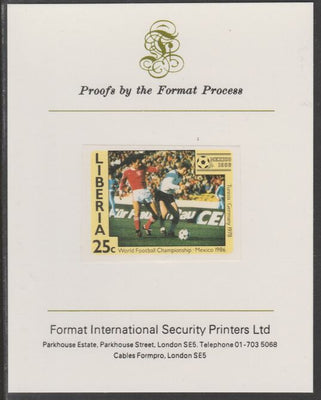 Liberia 1985 Football World Cup 25c imperf proof mounted on Format International proof card, as SG 1607