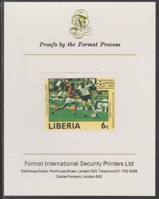 Liberia 1985 Football World Cup 6c imperf proof mounted on Format International proof card, as SG 1605