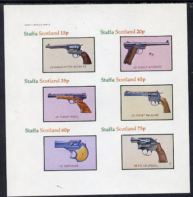 Staffa 1982 Pistols (45 Revolver, Derringer etc) imperf set of 6 values (15p to 75p) unmounted mint